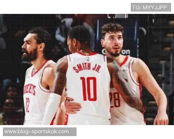 火箭新赛季首发阵容预测：谢泼德阿门杜兰特小贾申京能否成豪强